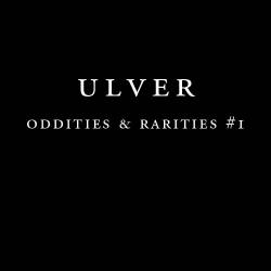 Ulver : Oddities and Rarities #1